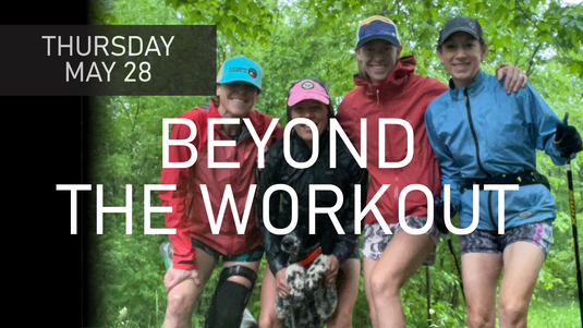 Beyond the Workout